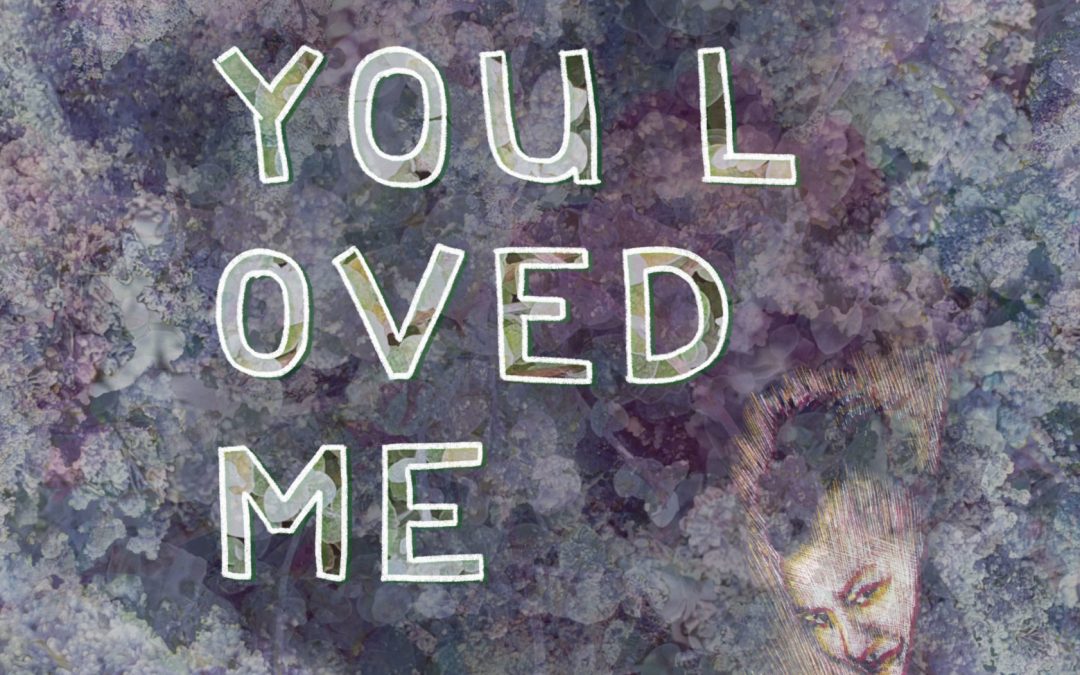 I Thought You Loved Me