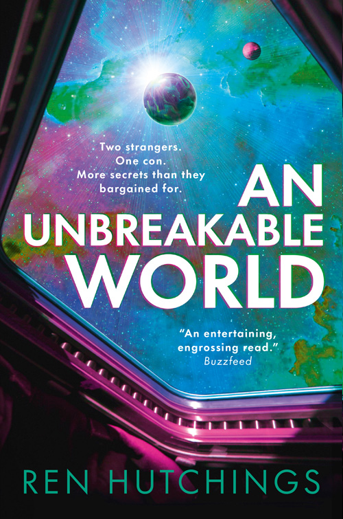 An Unbreakable World by Ren Hutchings